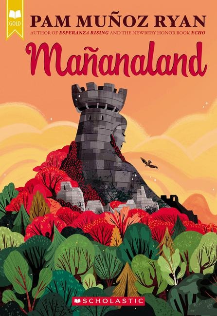 Mañanaland (Scholastic Gold) - Pam Muñoz Ryan