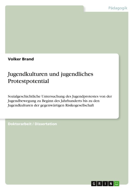 Jugendkulturen und jugendliches Protestpotential - Volker Brand