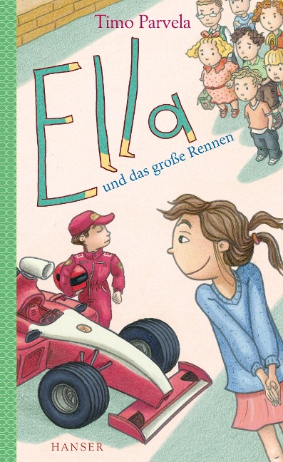 Ella und das große Rennen. Bd. 08 - Timo Parvela