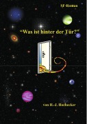 Cover-Bild zum Titel 'Was ist hinter der Tür' von 'Hans-Jörg Hochecker'