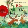 Erkki, der kleine Elch - Anu Stohner, Friedbert Stohner