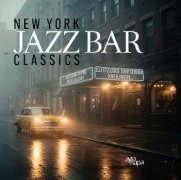 Cover-Bild zum Titel 'New York Jazz Bar Classics' von 'L. - Fitzgerald Armstrong'