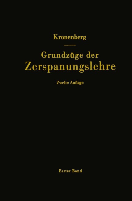 Grundzüge der Zerspanungslehre - Max Kronenberg
