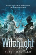 Cover-Bild zum Titel 'Witchlight' von 'Susan Dennard'