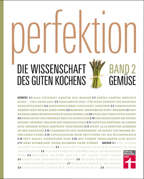 Perfektion. Die Wissenschaft des guten Kochens 02. Gemüse - 