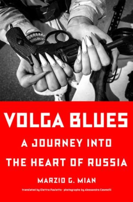 Volga Blues - Marzio G Mian