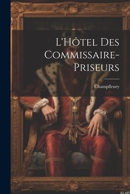 L'Hôtel des Commissaire-Priseurs - Champfleury