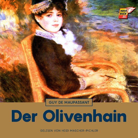 Der Olivenhain - Guy de Maupassant