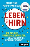 Cover-Bild zum Titel 'Leben mit Hirn' von 'Sebastian Purps-Pardigol'