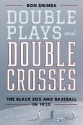Cover-Bild zum Titel 'Double Plays and Double Crosses' von 'Don Zminda'