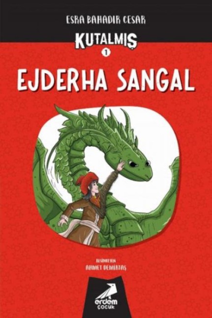 Kutalmis- Ejderha Sangal - Esra Bahadir Cesar