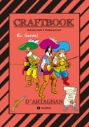 Cover-Bild zum Titel 'CRAFTBOOK - D¿ARTNGNAN - 100 SEITEN TOLLE MUSKETIER MOTIVE - WISSENSWERTES - KNIFFLIGE RÄTSEL & AUFGABEN - SCHLÖSSER - RITTER - KÖNIG - ADEL' von 'Gabriele André, Wolfgang André'