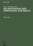 Cover-Bild zum Titel 'Die Entstehung der Verfassung von Berlin' von ''