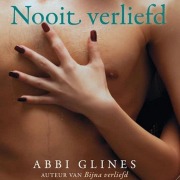 Cover-Bild zum Titel 'Nooit verliefd' von 'Abbi Glines'
