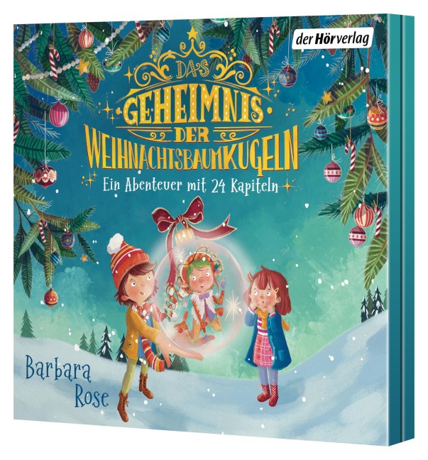 Das Geheimnis der Weihnachtsbaumkugeln - Ein Abenteuer mit 24 Kapiteln - Barbara Rose
