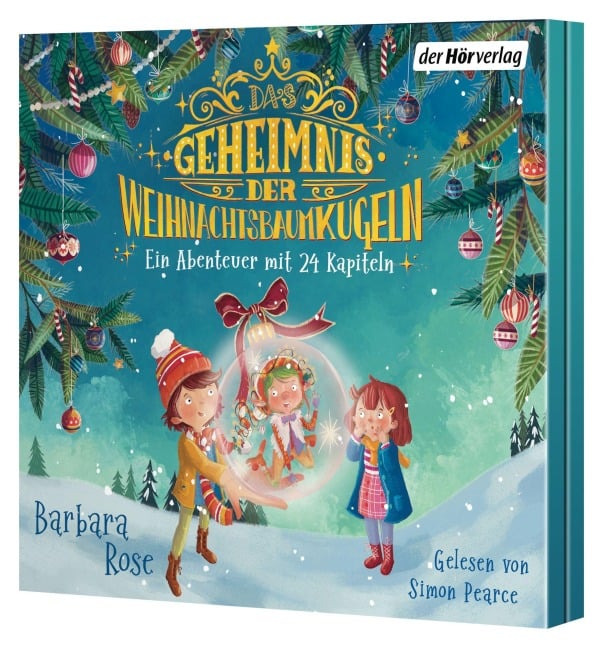 Das Geheimnis der Weihnachtsbaumkugeln - Ein Abenteuer mit 24 Kapiteln - Barbara Rose
