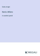 Cover-Bild zum Titel 'Nanà a Milano' von 'Cletto Arrighi'