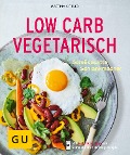 Cover-Bild zum Titel 'Low Carb vegetarisch' von 'Martina Kittler'