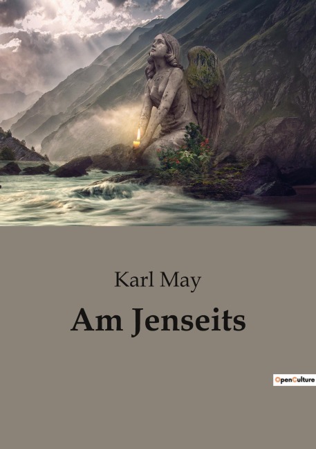 Am Jenseits - Karl May