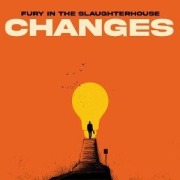 Cover-Bild zum Titel 'Changes' von 'Fury In The Slaughterhouse'