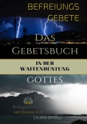 Cover-Bild zum Titel 'Befreiungsgebete in der Waffenrüstung Gottes' von 'Lilian Ofosu'