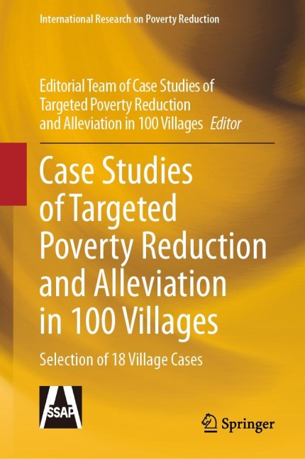Case Studies of Targeted Poverty Reduction and Alleviation in 100 Villages -