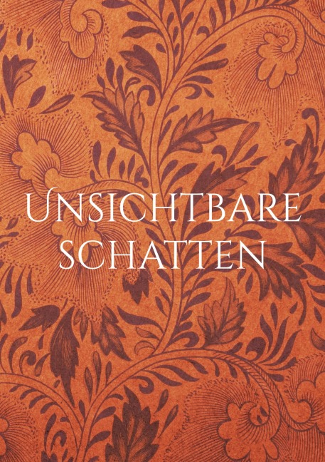 Unsichtbare Schatten - Tina P