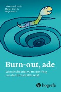 Cover-Bild zum Titel 'Burn-out, ade' von 'Johannes Storch, Olbrich Dieter, Maja Storch'