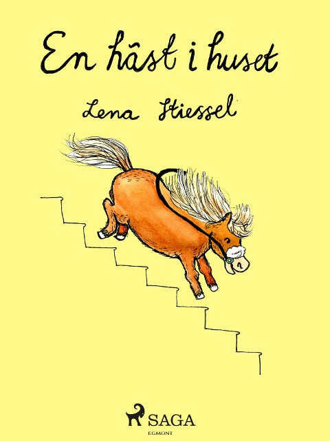 En häst i huset - Lena Stiessel
