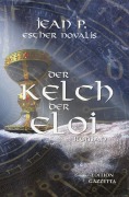 Cover-Bild zum Titel 'Der Kelch der Eloi' von 'Jean P., Esther Novalis'