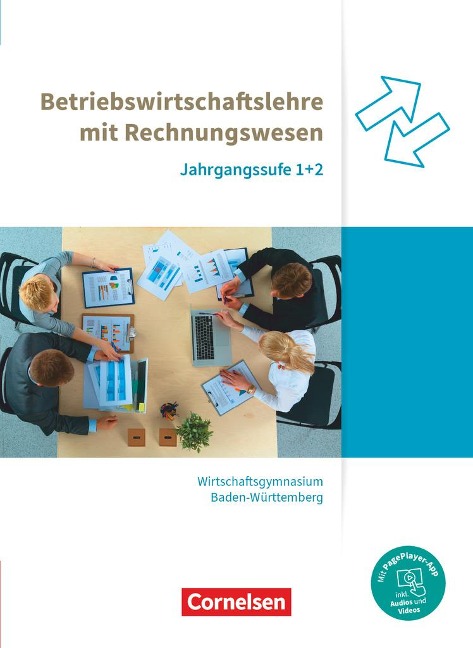 Wirtschaftsgymnasium Baden-Württemberg Jahrgangsstufen 1+2. Profil Wirtschaft - BWL mit ReWe - Schülerbuch - Jens Bodamer, Nicole Thoma, Christoph Hertrich, Sebastian Rick, Sonja Schuster