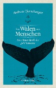 Von Walen und Menschen - Andreas Tjernshaugen