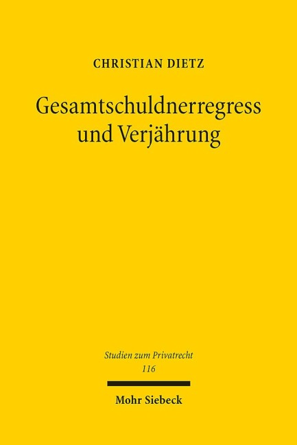 Gesamtschuldnerregress und Verjährung - Christian Dietz