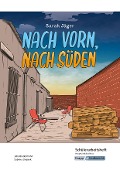 Cover-Bild zum Titel 'Nach vorn, nach Süden - Sarah Jäger - Schülerarbeitsheft - Hauptschule' von 'Julia Biedermann, Sabrina Undank'