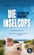 Cover-Bild zum Titel 'Geschrei auf Norderney | Die humorvolle Nordsee-Krimi-Reihe' von 'Christian Hofbauer'