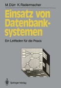 Cover-Bild zum Titel 'Einsatz von Datenbanksystemen' von 'Klaus Radermacher, Martin Dürr'