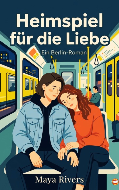 Heimspiel für die Liebe - Maya Rivers