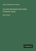 Cover-Bild zum Titel 'Aus dem Nachlasse des Grafen Prokesch-Osten' von 'Anton Prokesch Von Osten'