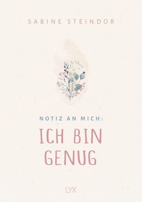 Notiz an mich: Ich bin genug - Sabine Steindor