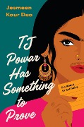 TJ Powar Has Something to Prove - Jesmeen Kaur Deo