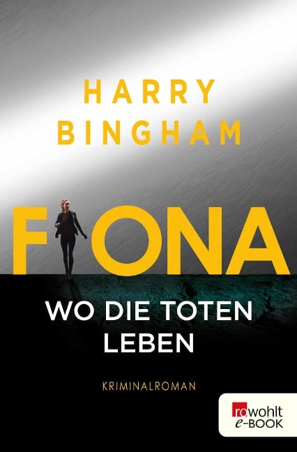 Fiona: Wo die Toten leben - Harry Bingham