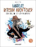 Cover-Bild zum Titel 'Marlas Bitcoin Abenteuer' von 'Edwin Schotland'