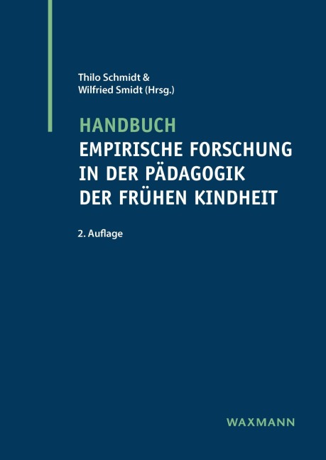 Handbuch empirische Forschung in der Pädagogik der frühen Kindheit - 