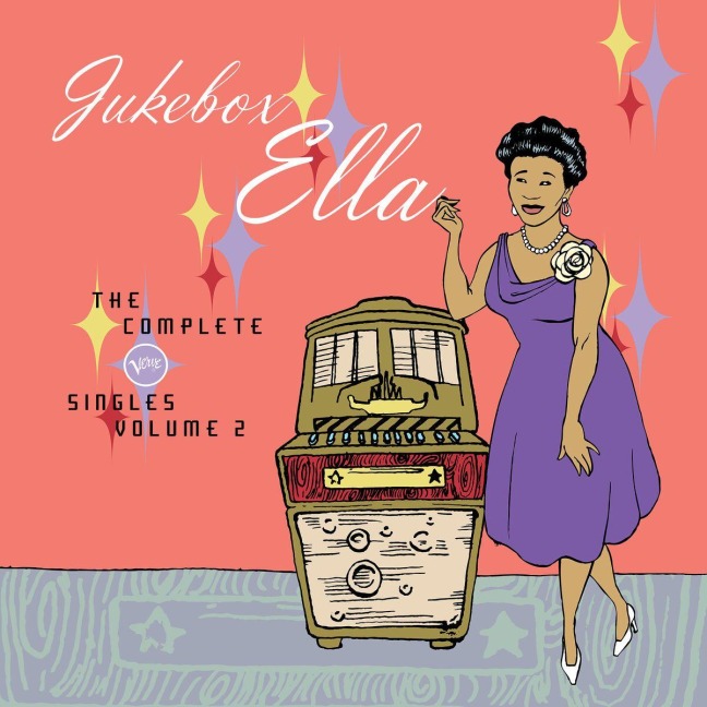 Jukebox Ella: The Complete Verve Singles, Vol. 2 - Ella Fitzgerald