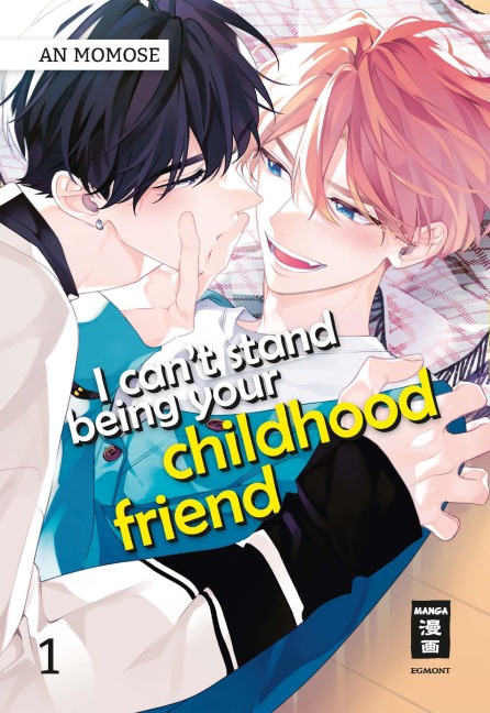 I can't stand being your Childhood Friend 01 - An Momose