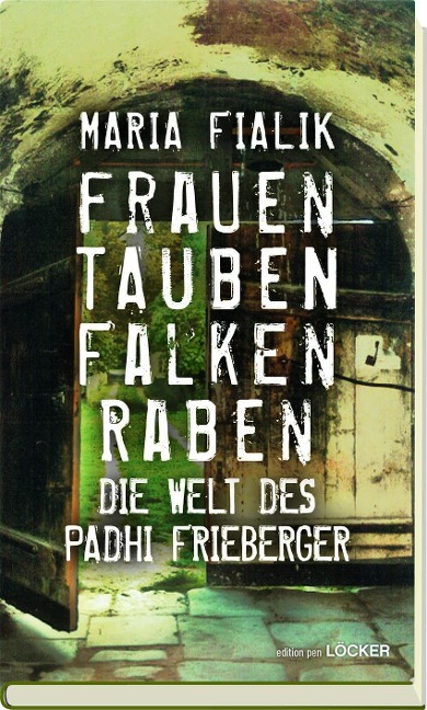 Frauen, Tauben, Falken, Raben ... - Maria Fialik