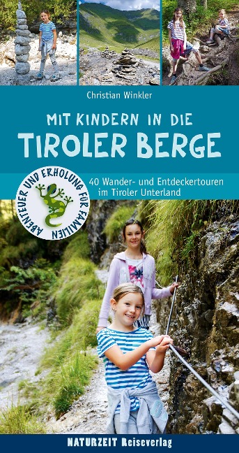 Mit Kindern in den Tiroler Bergen - Christian Winkler