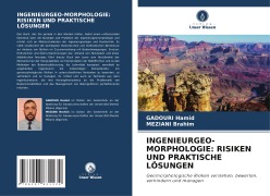 Cover-Bild zum Titel 'INGENIEURGEO-MORPHOLOGIE: RISIKEN UND PRAKTISCHE LÖSUNGEN' von 'Gadouri Hamid, Meziani Brahim'