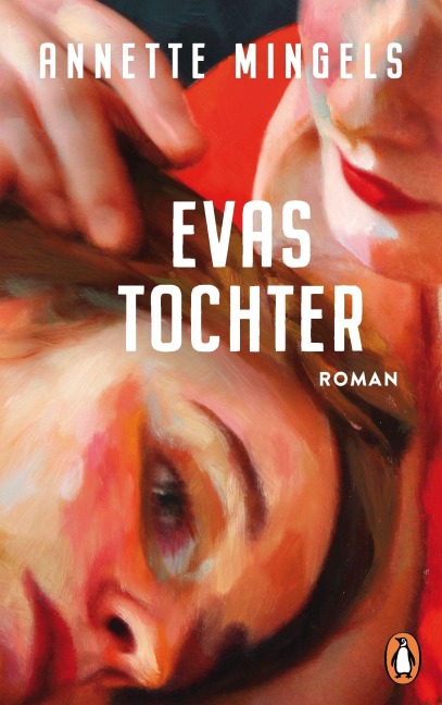 Evas Tochter - Annette Mingels