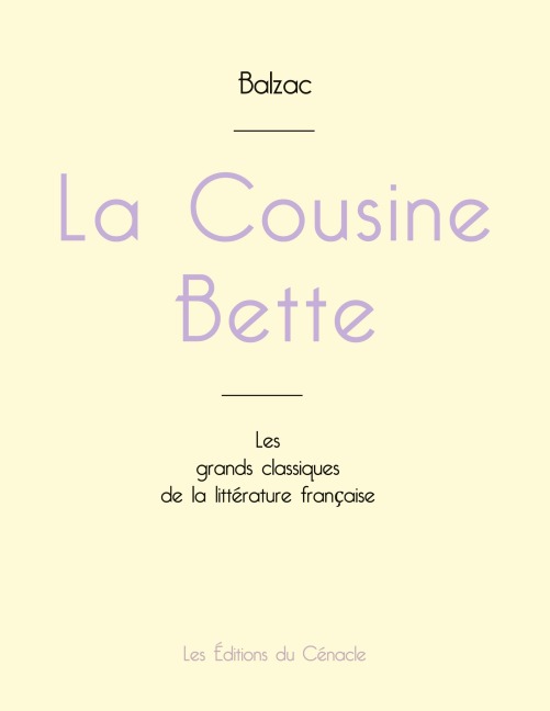 La Cousine Bette de Balzac (édition grand format) - Honoré de Balzac